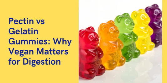 Pectin vs. Gelatin: Why Vegan Weight Loss Gummies Matter for Digestion