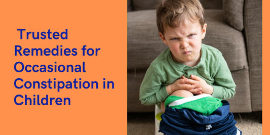 Trusted Remedies for Occasional Constipation in Children: A Parent's Guide